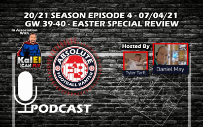 20/21 Season Episode 4 – 07/04/21 – GW39-40 – Easter Special REVIEW